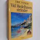 Eric Newby : Vid Medelhavets stränder - pikkukuva 1