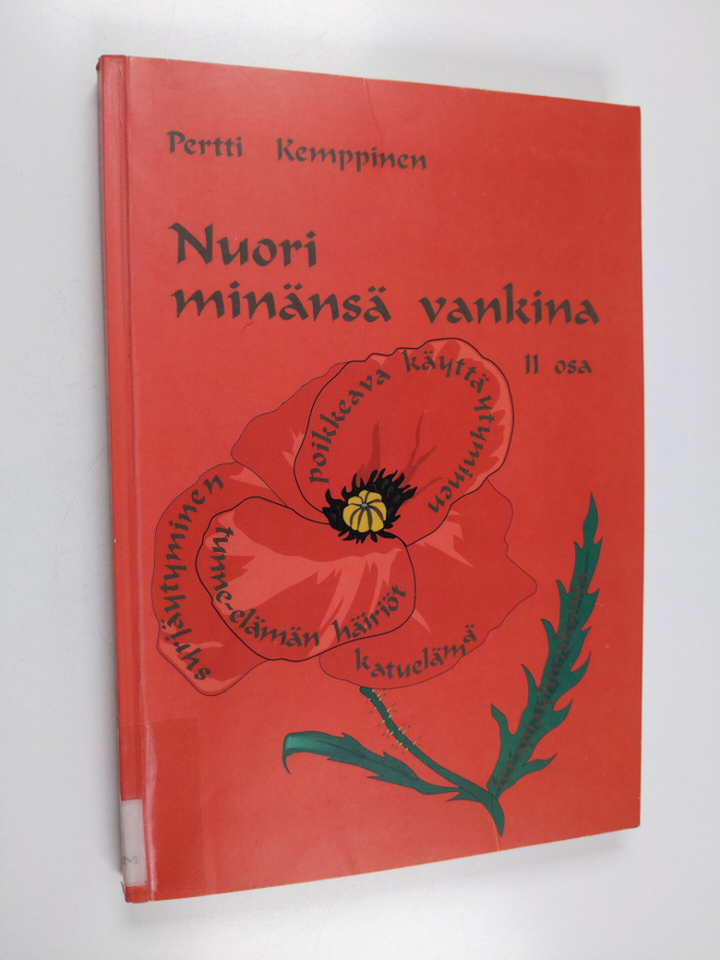 Pertti Kemppinen : Nuori minänsä vankina 2 osa : Poikkeav...