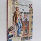 Jason Hazeley : The Ladybird Book of the Hangover - pikkukuva 1