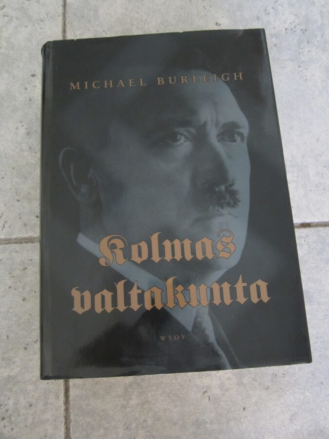 Michael Burleigh : Kolmas valtakunta : uusi historia ; 1,p