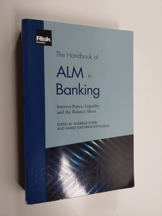 Andreas Bohn ym. : Handbook of ALM in Banking - Interest ...