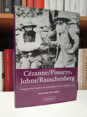 Pissarro - Cézanne/Pissarro, Johns/Rauschenberg