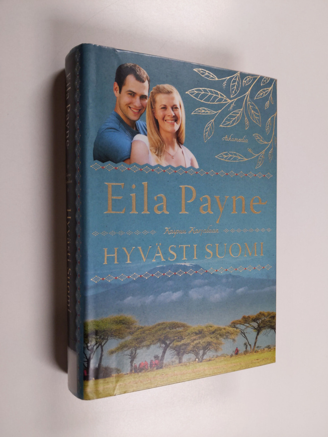 Eila Payne : Hyvästi Suomi