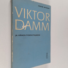 Helge Nygren : Viktor Damm ja hänen ponnistajansa : Helsi... - pikkukuva 1