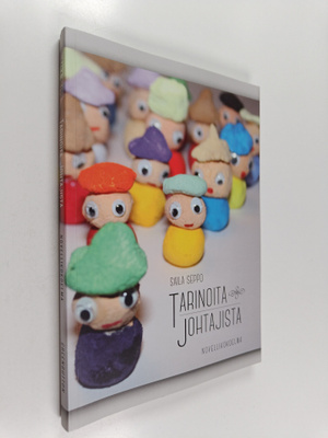 Saila Seppo : Tarinoita johtajista : novellikokoelma