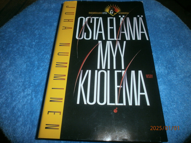 JUHA NUMMINEN - OSTA ELÄMÄ MYY KUOLEMA
