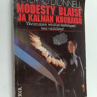 Peter O'Donnell : Modesty Blaise ja kalman kouraisu - pikkukuva 1