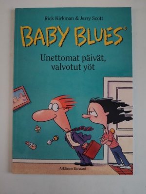 Kirkman & Scott :Baby Blues - Unettomat päivät, valvotut yöt