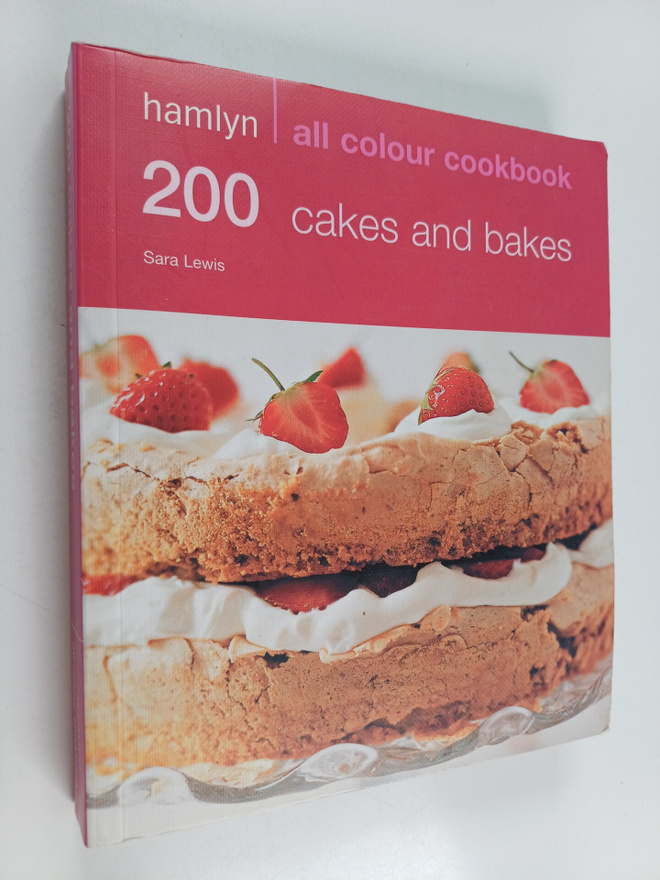 Sara Lewis : 200 Cakes and Bakes : Hamlyn All Colour Cook...