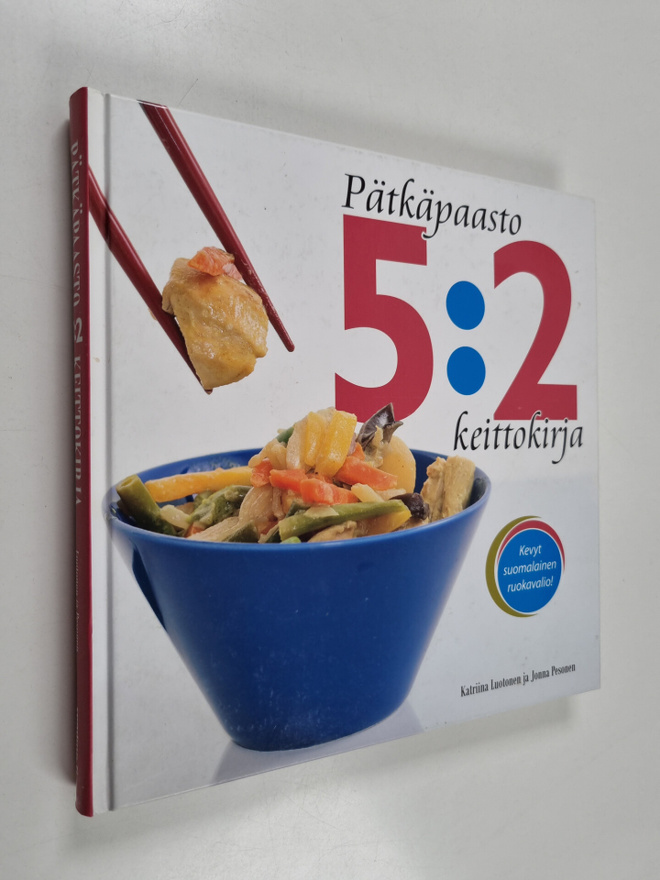 Katriina Luotonen : Pätkäpaasto : 5:2 keittokirja