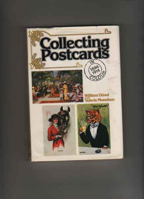 Duval & Monahan: Collecting Postcards in Colour 1894-1914,K3
