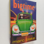 Marc Blake : Bigtime - pikkukuva 1
