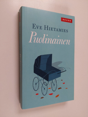 Eve Hietamies : Puolinainen