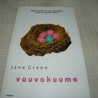 Jane Green Vauvakuume -sid - pikkukuva 1