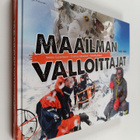 Olli Pirhonen : Maailman valloittajat : Veikka Gustafsson... - pikkukuva 1