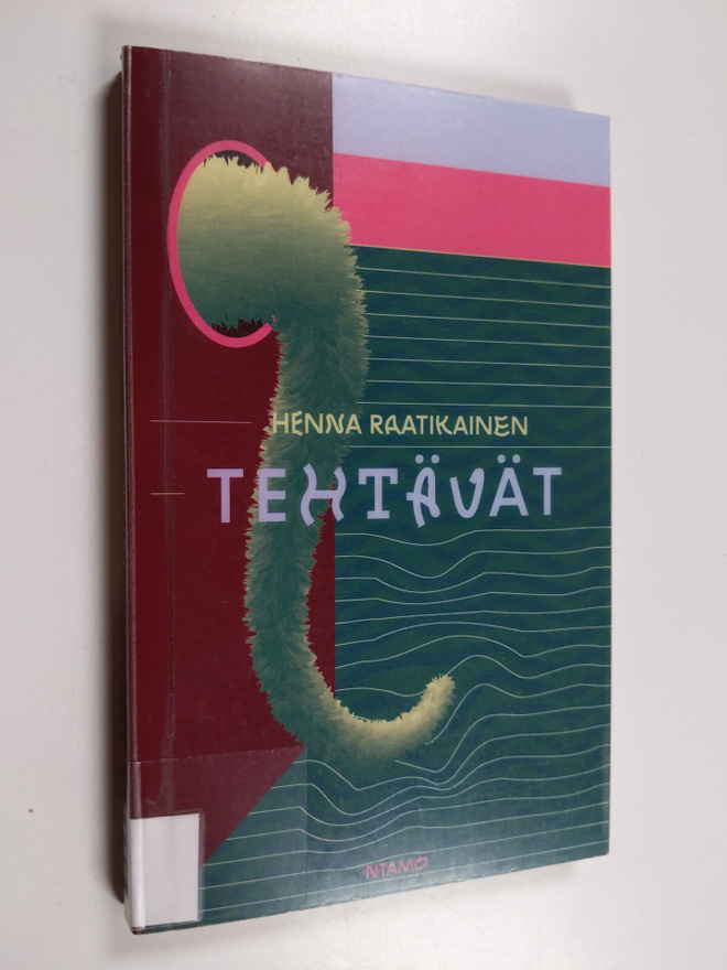 Henna Raatikainen : Tehtävät : novelleja