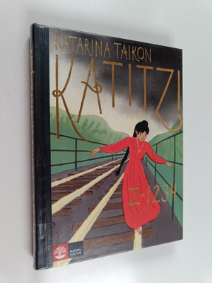 Katarina Taikon : Katitzi Z-1234