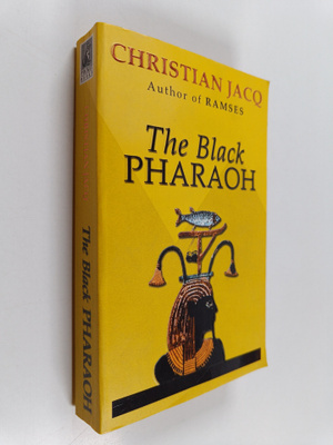 Christian Jacq : The black pharaoh