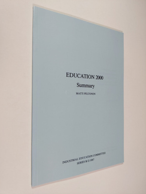Matti Peltonen : Education 2000 : basic information and o...