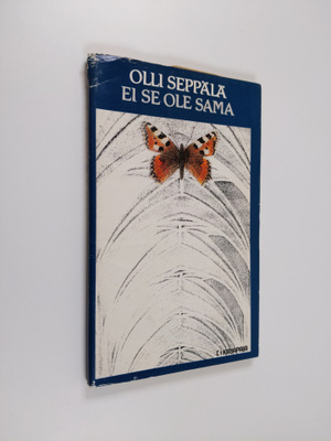 Olli Seppälä : Ei se ole sama