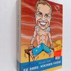 Alexander Stubb : EU 2005 : hikinen vuosi - pikkukuva 1
