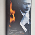 Niina Timosaari : Edvard Westermarck : Totuuden etsijä - pikkukuva 1