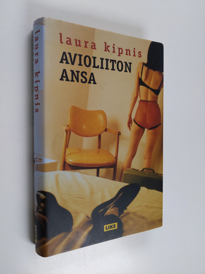 Laura Kipnis : Avioliiton ansa