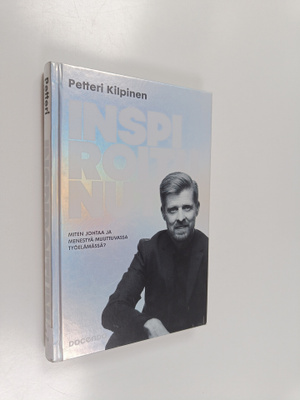 Petteri Kilpinen : Inspiroitunut