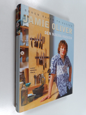 Jamie Oliver : Den nakna kocken