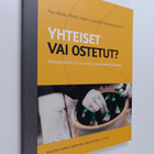 Yhteiset vai ostetut? : sosiaalipalvelut hyvinvoinnin ja ... - pikkukuva 1
