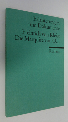 Sabine Doering : Heinrich von Kleist, Die Marquise von O...