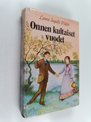 Laura Ingalls Wilder : Onnen kultaiset vuodet