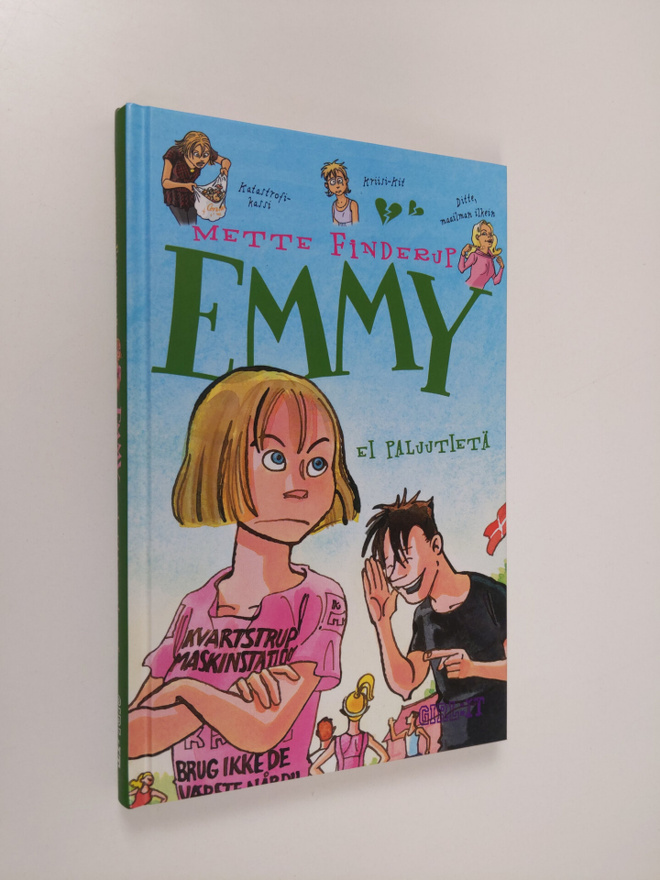 Mette Finderup : Emmy : ei paluutietä