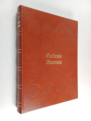 C. J. Gardberg : Ecclesia Aboensis : Turun tuomiokirkko 1...