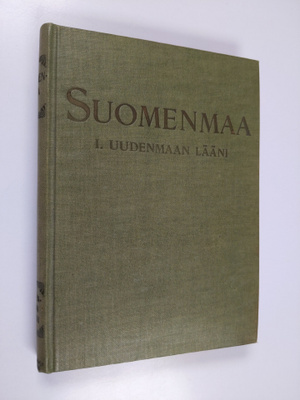 Suomenmaa 1 : Uudenmaan lääni