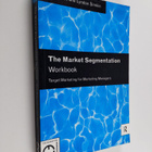 Sally Dibb : The market segmentation workbook : target ma... - pikkukuva 1