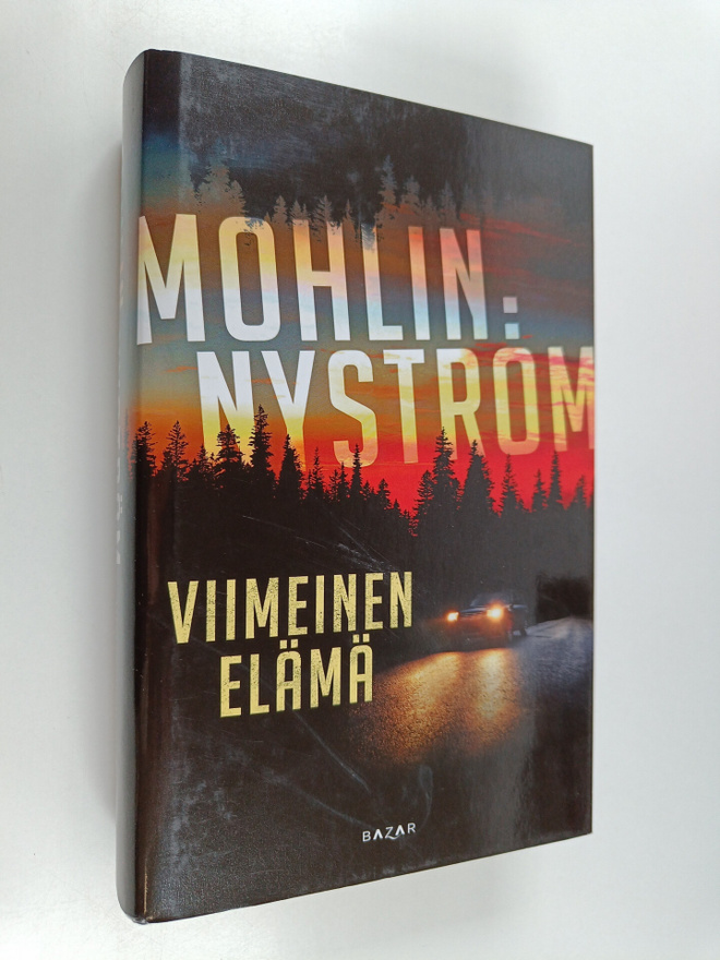 Peter Mohlin : Viimeinen elämä