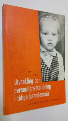 Bertil Söderling : Utveckling och personlighetsbildning i...