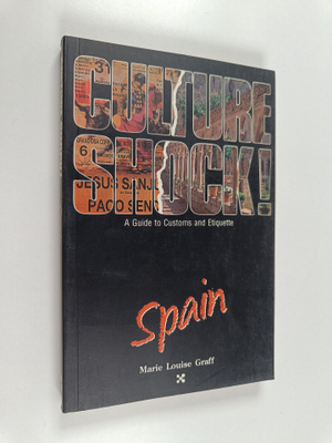 Marie Louise Graff : Culture shock! : Spain