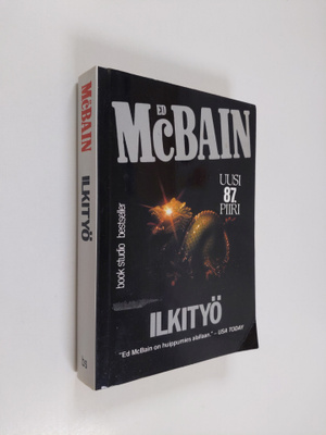 Ed McBain : Ilkityö