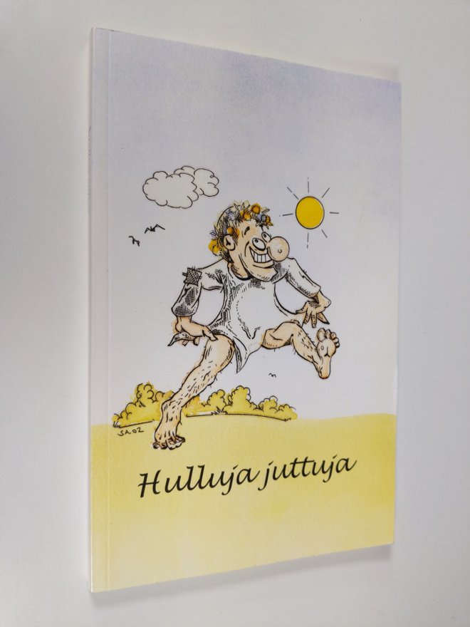 Sirkku (toim.) Immonen : Hulluja juttuja