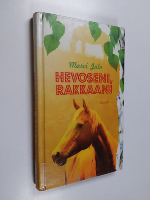 Marvi Jalo : Hevoseni, rakkaani