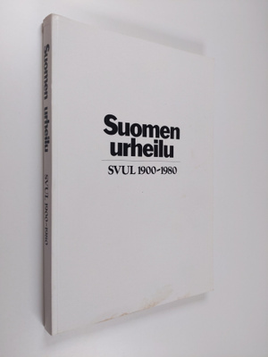 Antti O. (toim.) Arponen : Suomen urheilu : SVUL 1900-1980