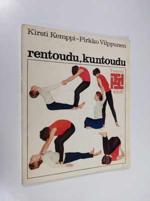 Kirsti Kemppi : Rentoudu, kuntoudu