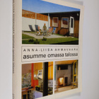 Anna-Liisa Ahmavaara : Asumme omassa talossa - pikkukuva 1