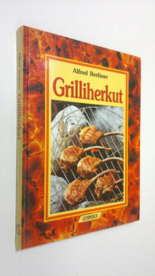 Alfred Berliner : Grilliherkut