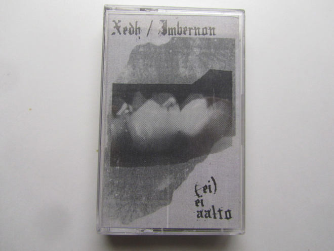 Xedh / Imbernon: (Ei) Ei Aalto   C-kasetti  Experimental