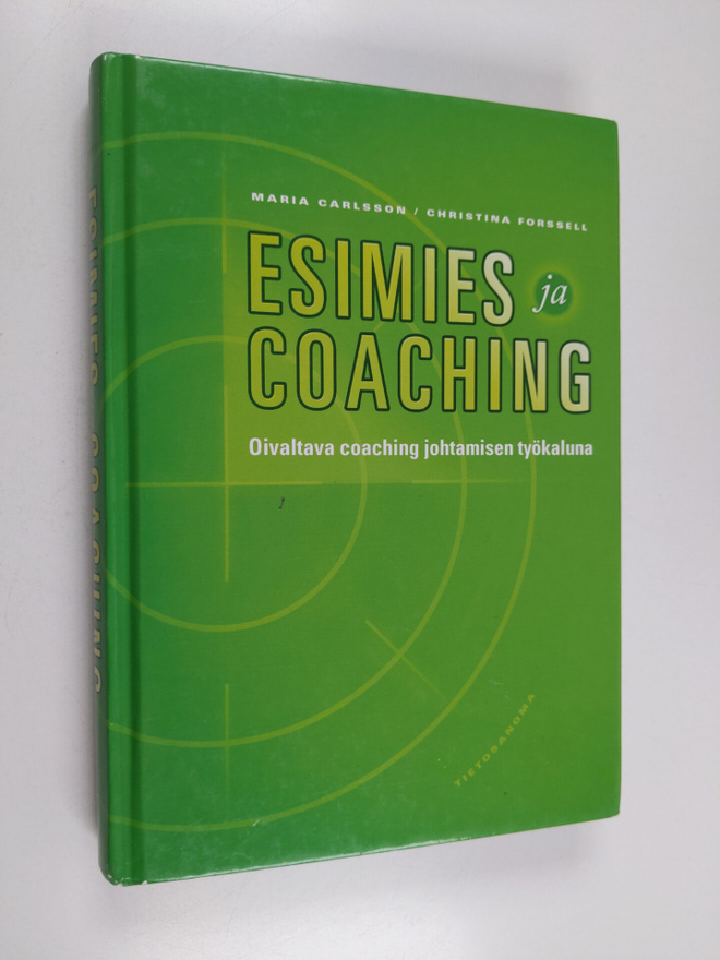 Maria Carlsson : Esimies ja coaching : oivaltava coaching...