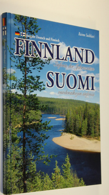Raimo Suikkari : Finnland : Sinfonie der Jahreszeiten = S...
