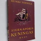 Heikki Toppila : Siernaporin kuningas - pikkukuva 1